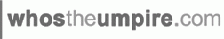 Click to view Who's The Umpire Home Page Click to view Who's The Umpire Home Page